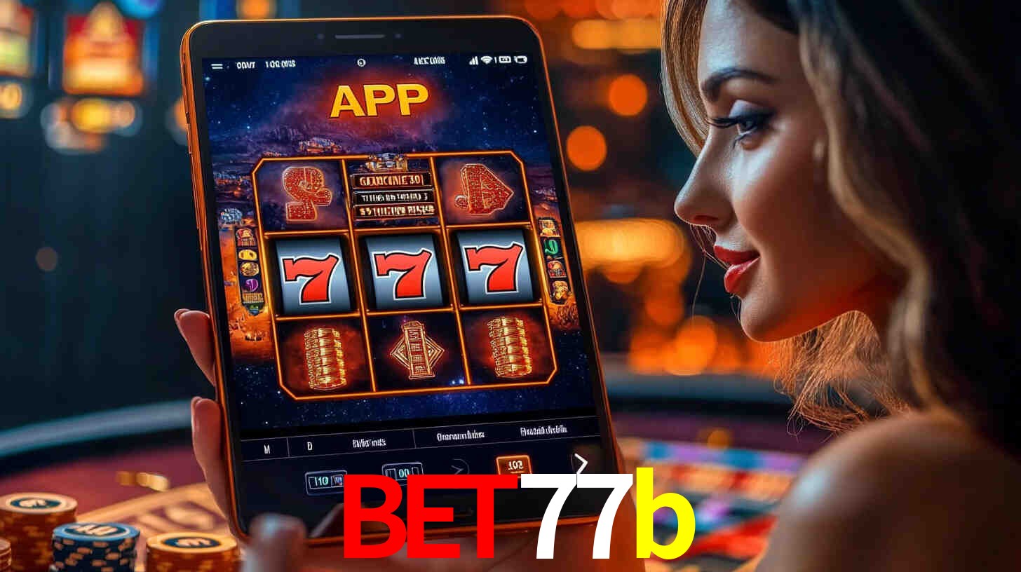 bet77b: A Experiência de Casino com Jogos de Mesa ao Vivo